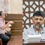 DK SHIVAKUMAR AND ZAMEER AHAMD KHAN